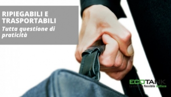 Cisterne ripiegabili: tutta questione di praticità
