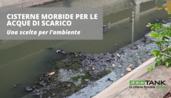 Un Serbatoio flessibile per la raccolta e il trasporto di acque di scarico