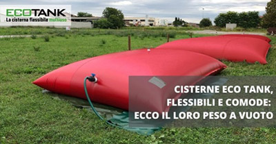  Cisterne Morbide Eco Tank, flessibili e comode: ecco il loro peso a vuoto! 