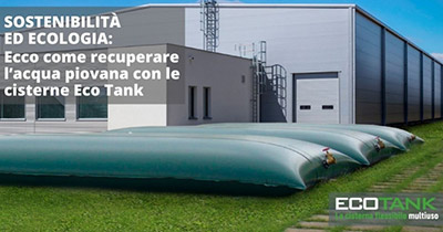  Sostenibilità ed Ecologia: ecco come recuperare l’acqua piovana con EcoTank