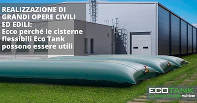  Realizzazione di Grandi Opere Civili ed Edili: l'uso delle cisterne EcoTank
